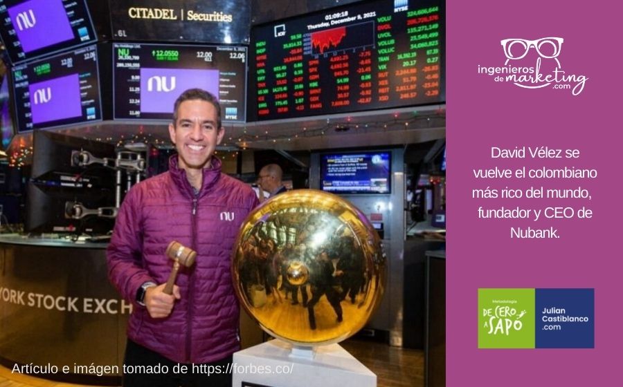 David Vélez se vuelve el colombiano más rico del mundo, fundador y CEO de Nubank.