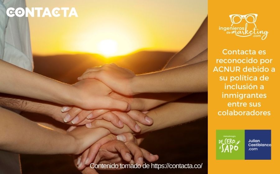 CONTACTA es reconocido por ACNUR debido a su política de inclusión a inmigrantes entre sus colaboradores